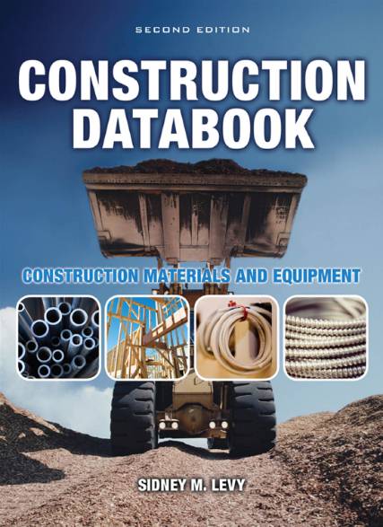 Construction Databook: Construction Materials and Equipment